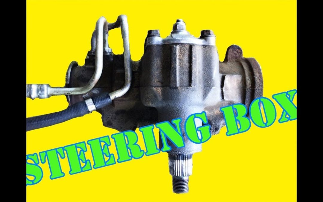 How To Remove your Steering Gear Box