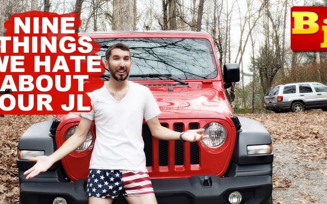 Nine Things I HATE About Our 2018 Jeep Wrangler JLU